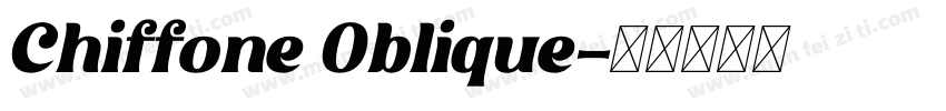 Chiffone Oblique字体转换